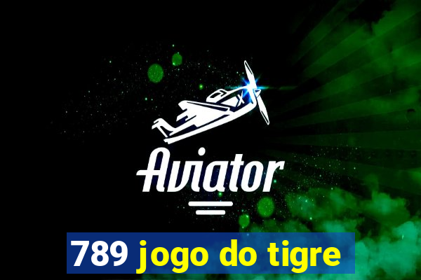 789 jogo do tigre